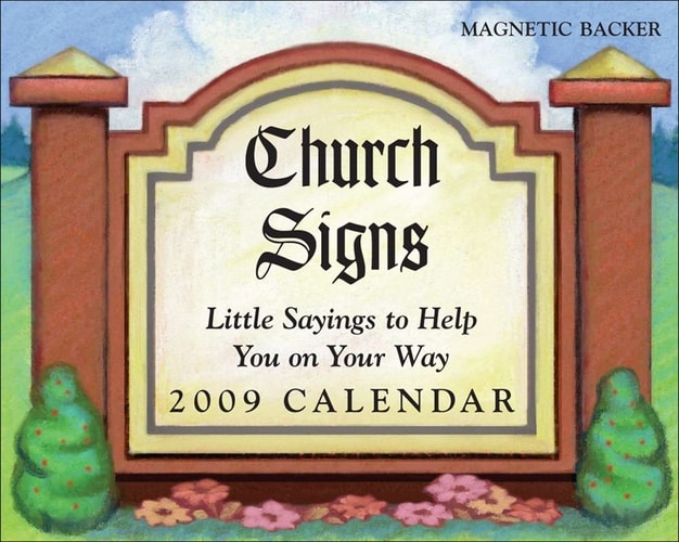 Church Signs: 2009 Mini Day-to-Day Calendar