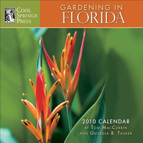 Gardening in Florida 2010 Calendar
