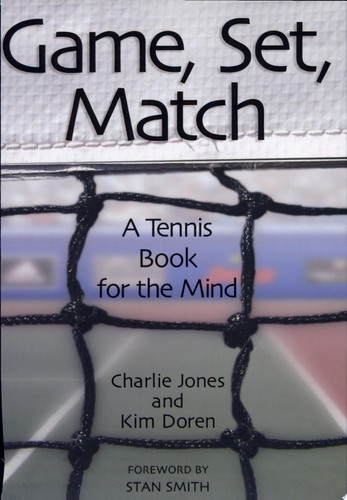 Game, Set, Match A Tennis Book for the Mind