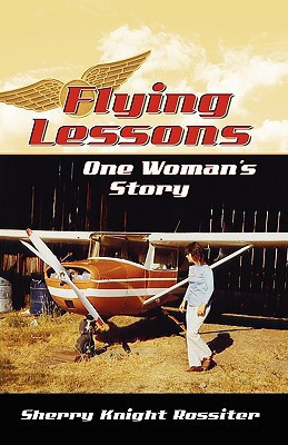 Flying Lessons One Woman's Story