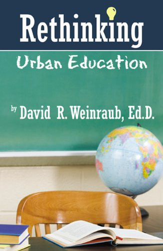 Rethinking Urban Education