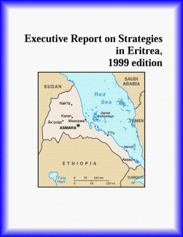 Executive Report on Strategies in Eritrea 1999