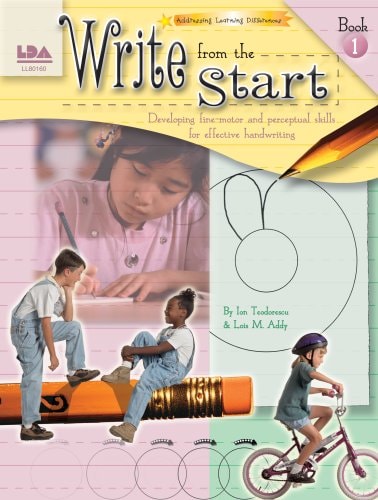 Write from the Start, Book I Developing Fine-Motor and Perceptual Skills for Effective Handwriting