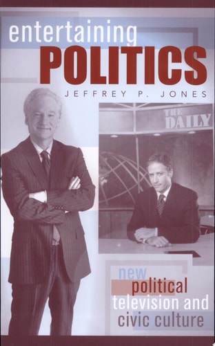 Entertaining Politics New Political Television and Civic Culture