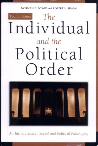 The Individual and the Political Order An Introduction to Social and Political Philosophy