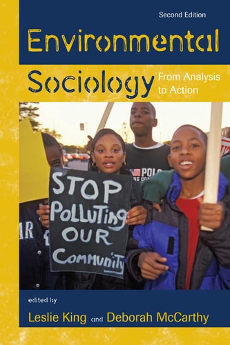 Environmental Sociology From Analysis to Action