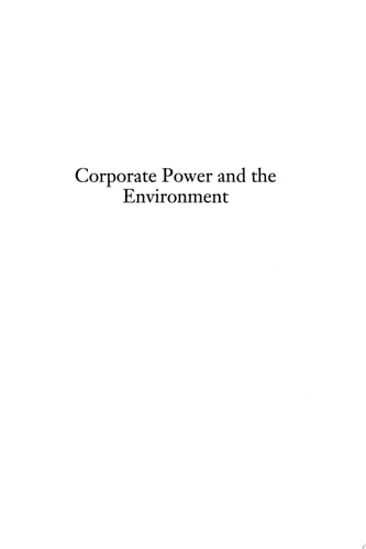 Corporate Power and the Environment