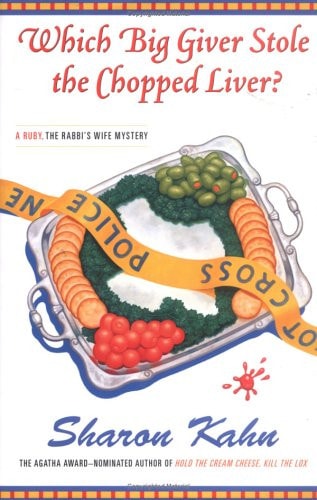 Which Big Giver Stole the Chopped Liver? A Ruby, the Rabbi's Wife Mystery