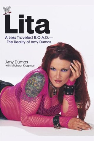 Lita A Less Traveled R. O. A. D.--The Reality of Amy Dumas