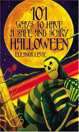 101 Ways to Have a Safe and Scary Halloween