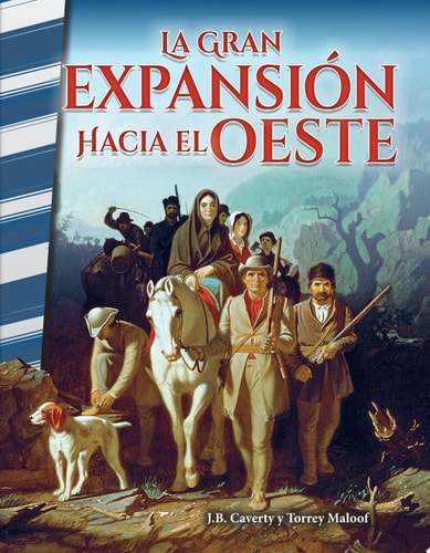 La gran expansion hacia el Oeste