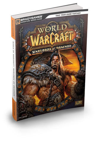 World of Warcraft Warlords of Draenor Signature Series Guide