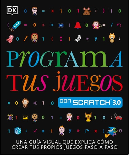 Programa tus proyectos con Scratch 3.0 (Coding Projects in Scratch)