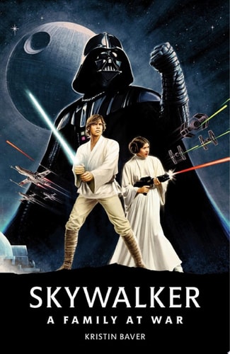 Star Wars: Skywalker – A Family at War