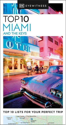 DK Top 10 Miami and the Keys