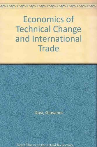 The economics of technical change and international trade