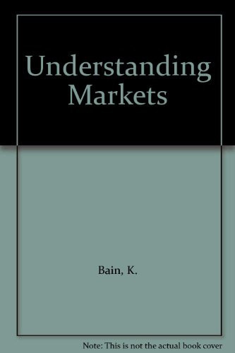 Understanding Markets
