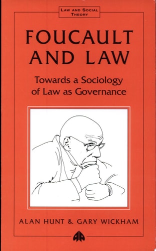 Foucault and Law Towards a Sociology of Law as Governance