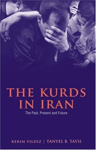 The Kurds in Iran: The Past, Present and Future