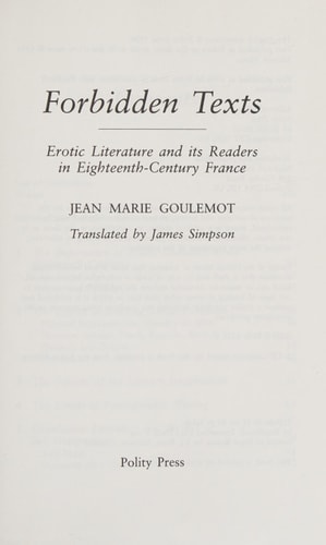 Forbidden Texts Erotic Literature and Its Readers in Eighteenth-century France