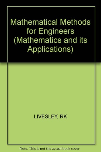 Livesley: Mathematical Methods for Engineers (Cloth)