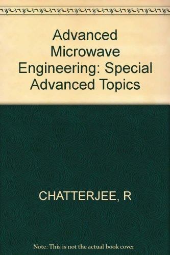 Advanced Microwave Engineering Special Advanced Topics