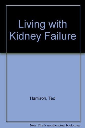 Living with Kidney Failure