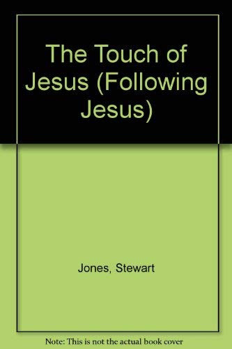 The Touch of Jesus