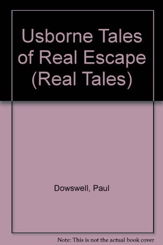 Tales of Real Escape