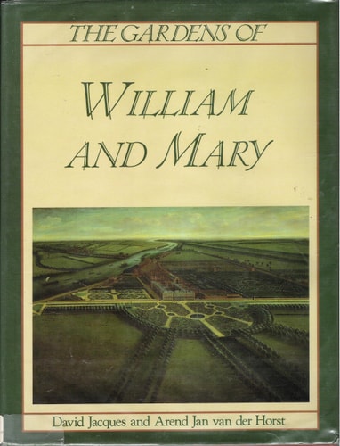 The Gardens of William and Mary