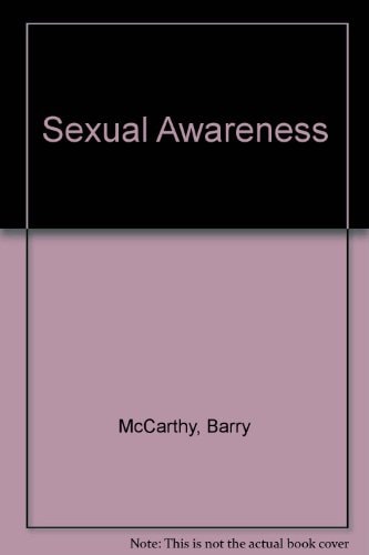 Sexual Awareness Couple Sexuality for the Twenty-First Century