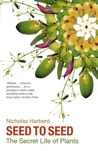 Seed to Seed The Secret Life of Plants