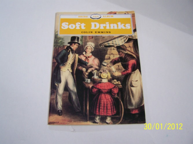 Soft Drinks Their Origins and History