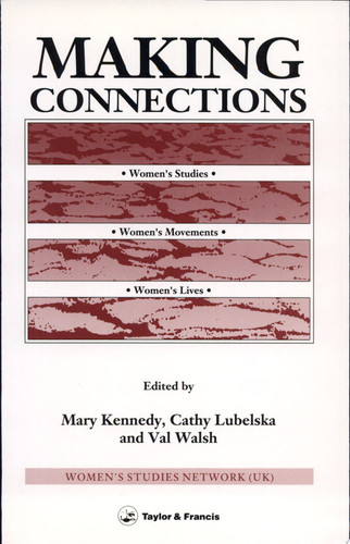 Making Connections Women's Studies, Women's Movements, Women's Lives