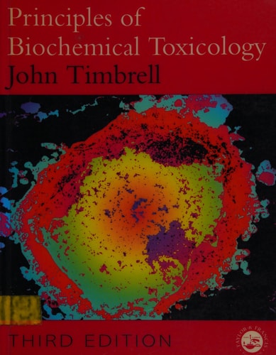 Principles of Biochemical Toxicology, Third Edition