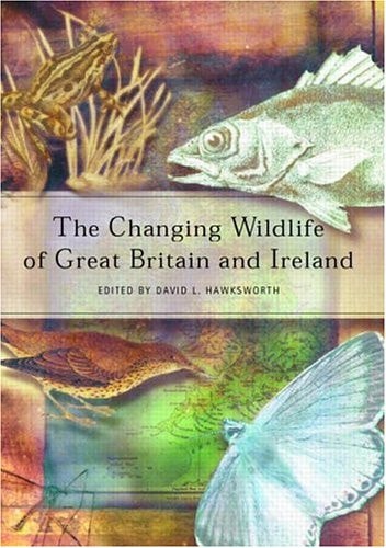 The Changing Wildlife of Great Britain and Ireland