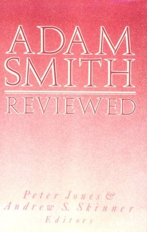 Adam Smith Reviewed