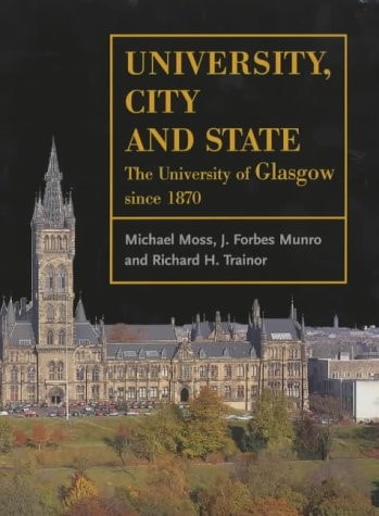 University, City and State: The University of Glasgow since 1870
