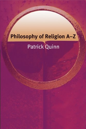 Philosophy of Religion Aâ "z (Philosophy A-Z)