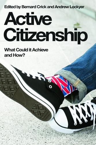 Active Citizenship What Could it Achieve and How?