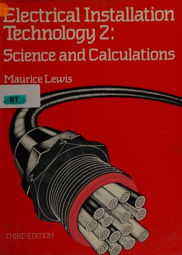 Electrical Installation Technology 2 Science and Calculations