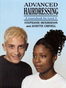 Advanced Hairdressing A Coursebook for Level 3