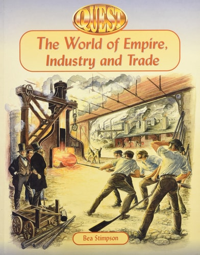 The World of Empire, Industry and Trade