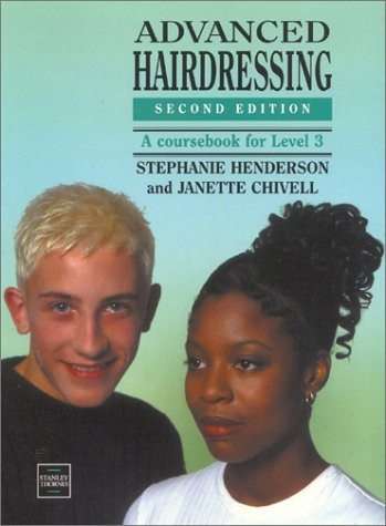 Advanced Hairdressing A Coursebook for Level 3