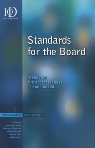 Standards for the Board Improving the Effectiveness of Your Board