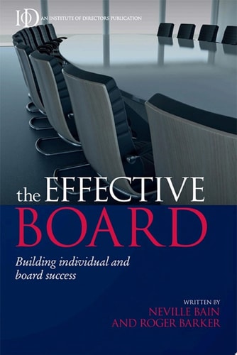 The Effective Board Building Individual and Board Success