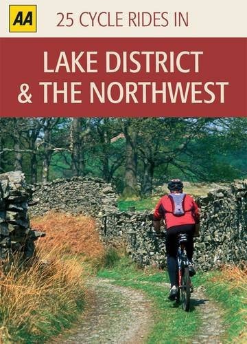 Lake District and the Northwest: 25 Cycle Rides