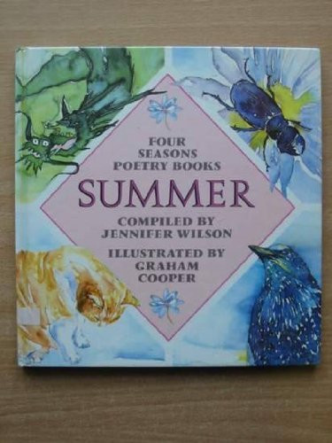 Summer Compiled by Jennifer Wilson