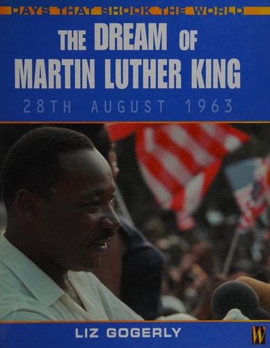 The Dream of Martin Luther King 28th August 1963
