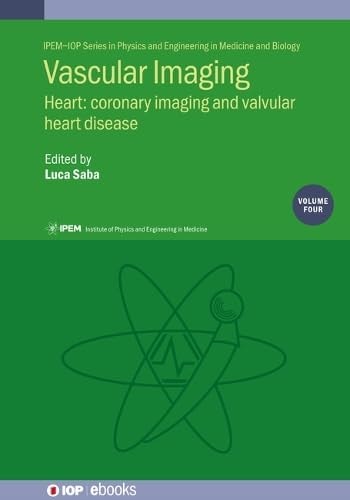 Vascular Imaging Heart : Coronary Imaging and Valvular Heart Disease